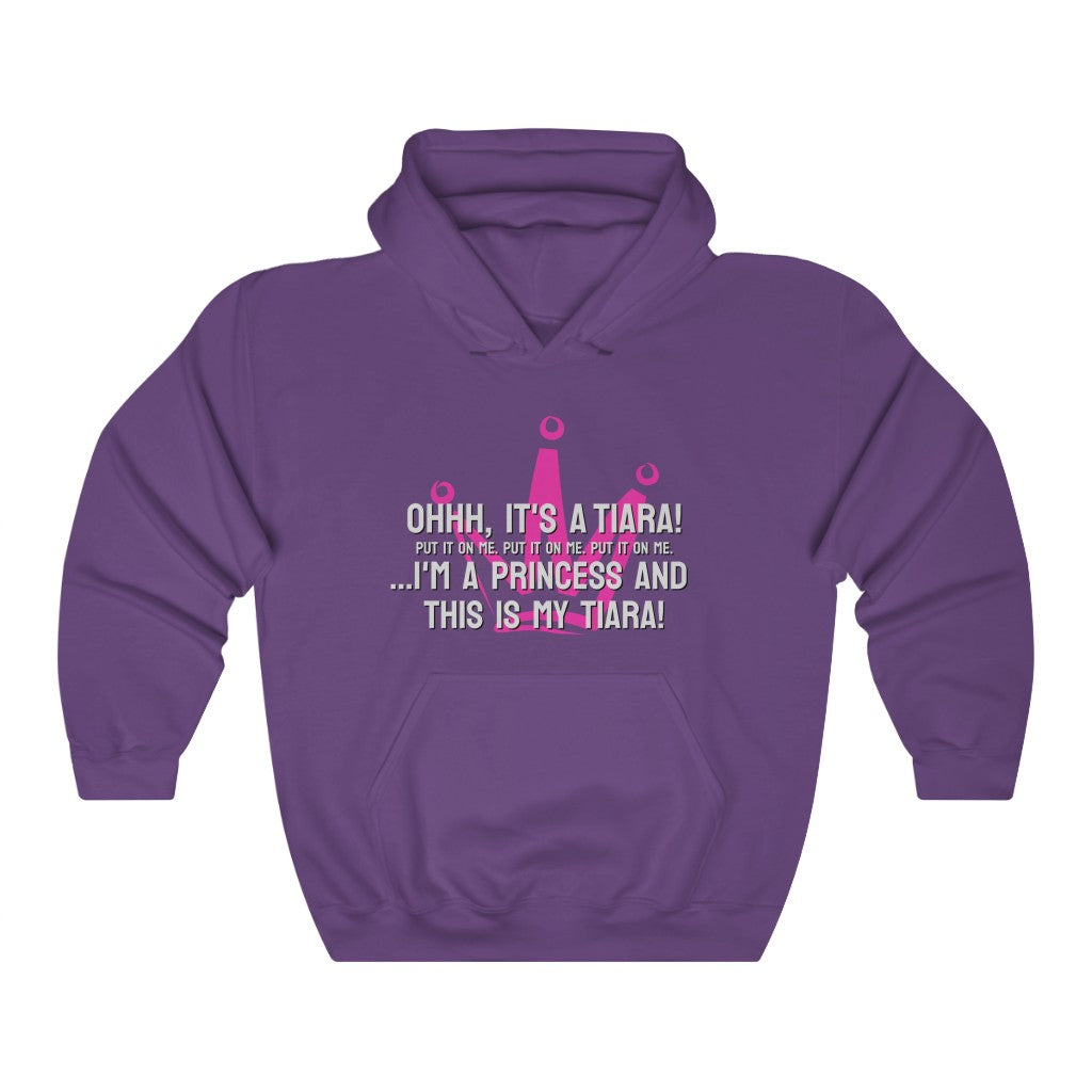 Ohhh, it's a tiara! Put it on me. Put it on me. Put it on me. ...I'm a princess and this is my tiara! Hoodie