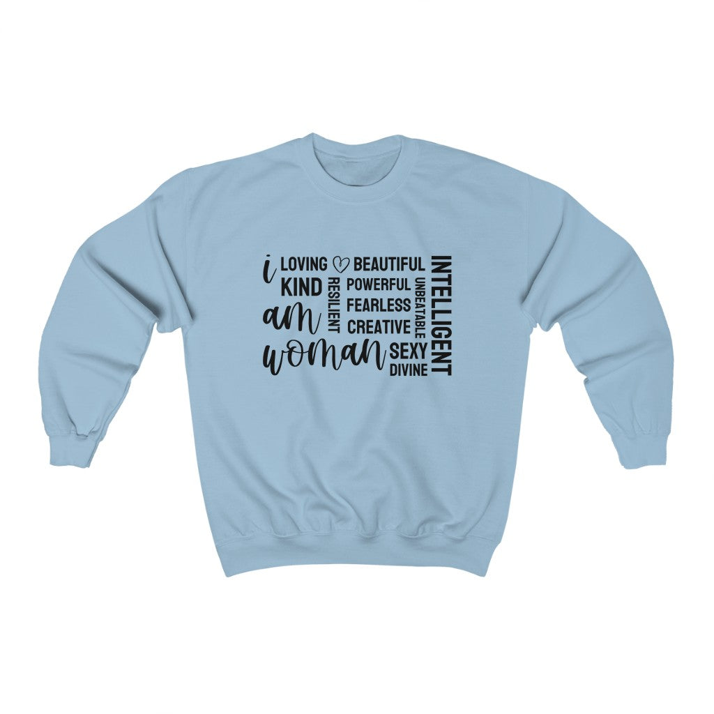 I Am Woman Sweatshirt
