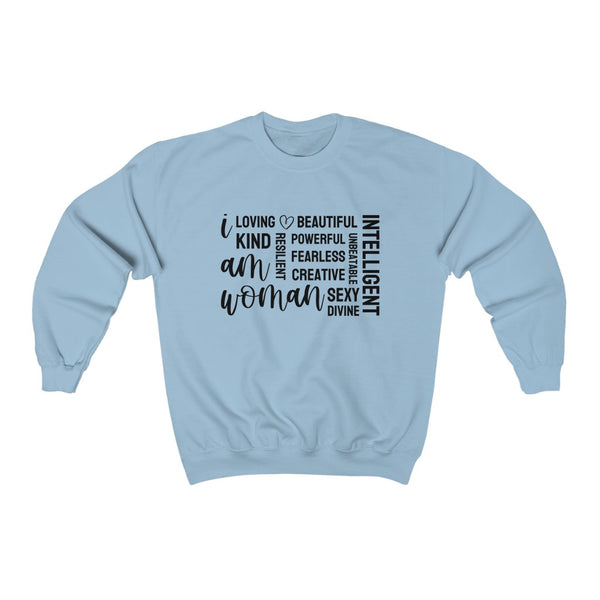 I Am Woman Sweatshirt