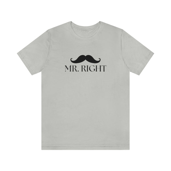 Mr. Right Tee // Couples Shirts