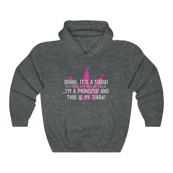 Ohhh, it's a tiara! Put it on me. Put it on me. Put it on me. ...I'm a princess and this is my tiara! Hoodie