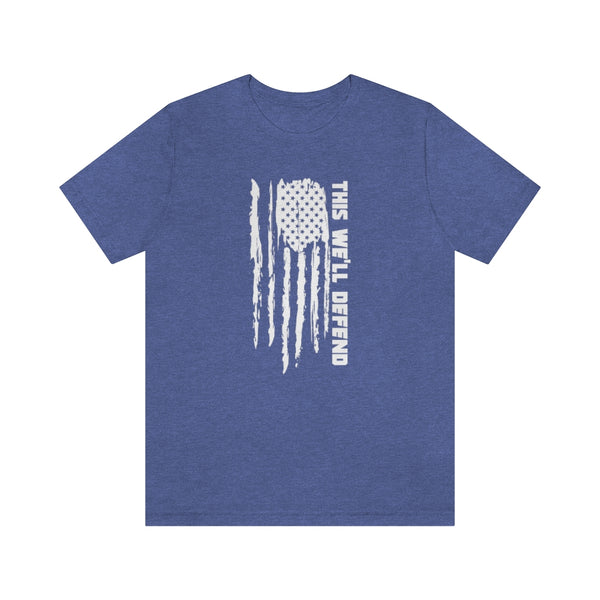 This We'll Defend Flag Tee