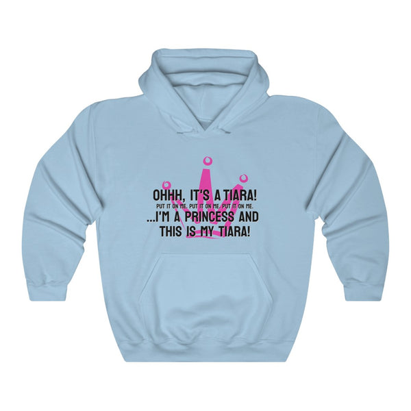 Ohhh, it's a tiara! Put it on me. Put it on me. Put it on me. ...I'm a princess and this is my tiara! Hoodie