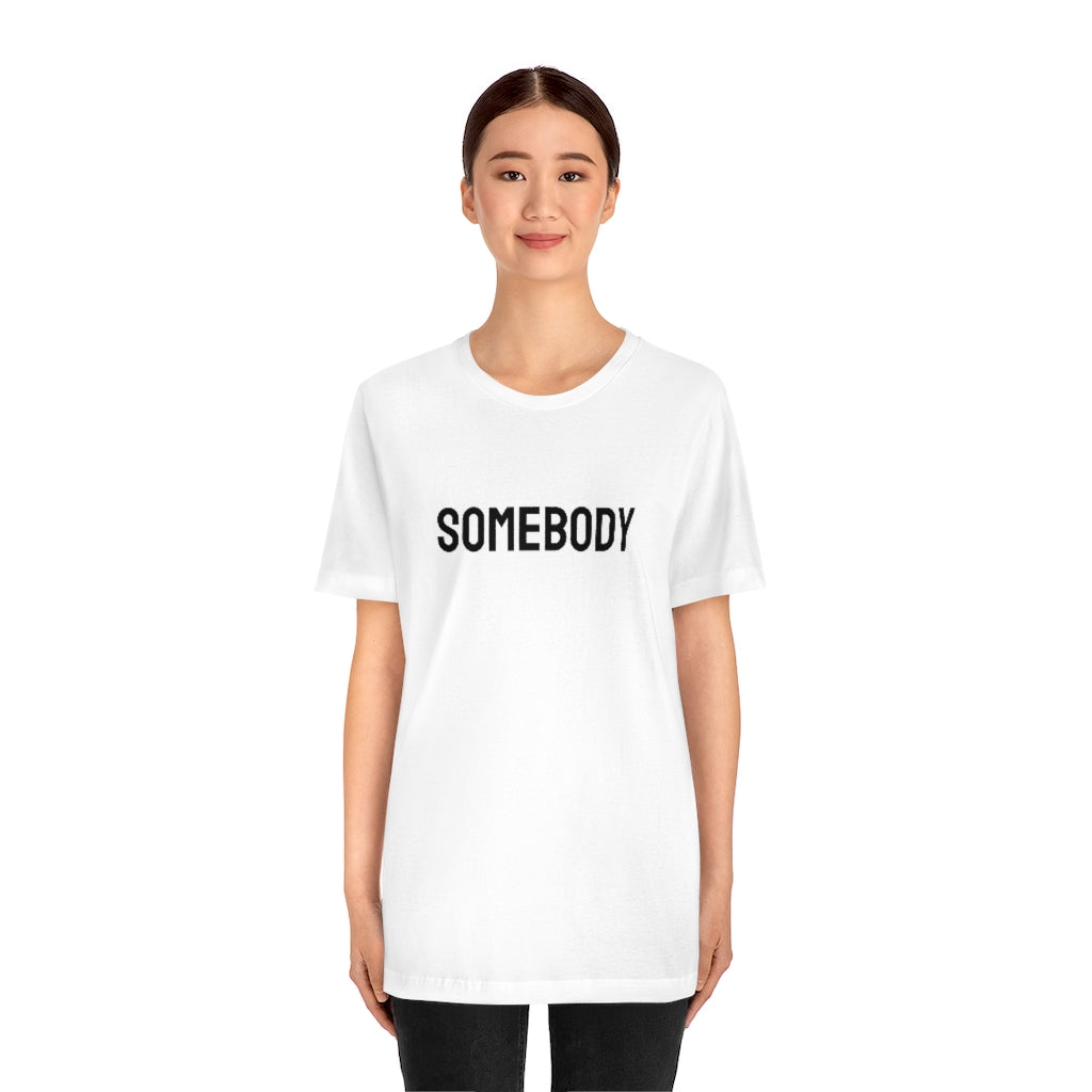 Somebody Tee // Couples Shirts