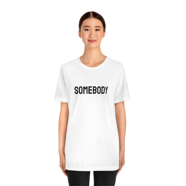 Somebody Tee // Couples Shirts