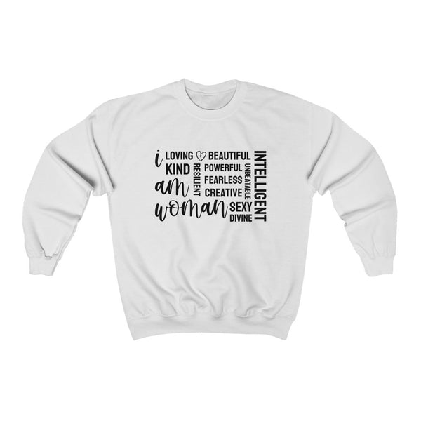 I Am Woman Sweatshirt