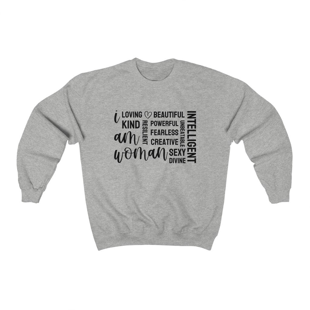 I Am Woman Sweatshirt