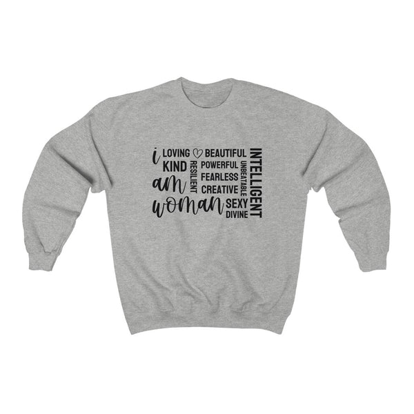 I Am Woman Sweatshirt