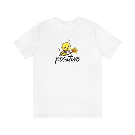 Bee Positive Tee