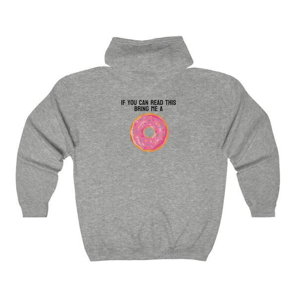 Donut Bother Me (Unless You Have Donuts) Zip Hoodie