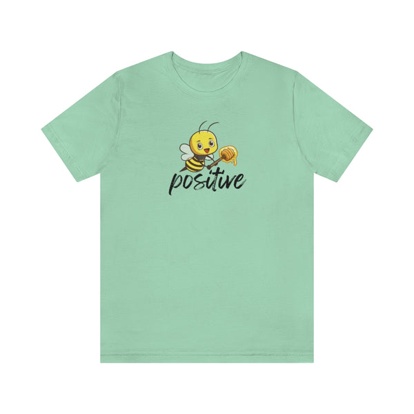 Bee Positive Tee