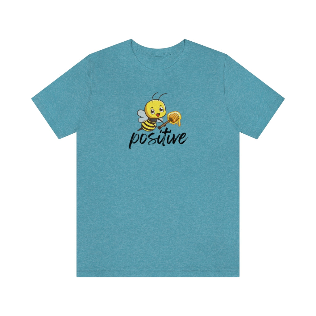 Bee Positive Tee