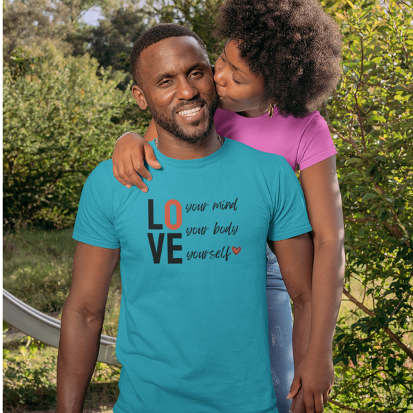 Love Your Mind, Love Your Body, Love Yourself Tee