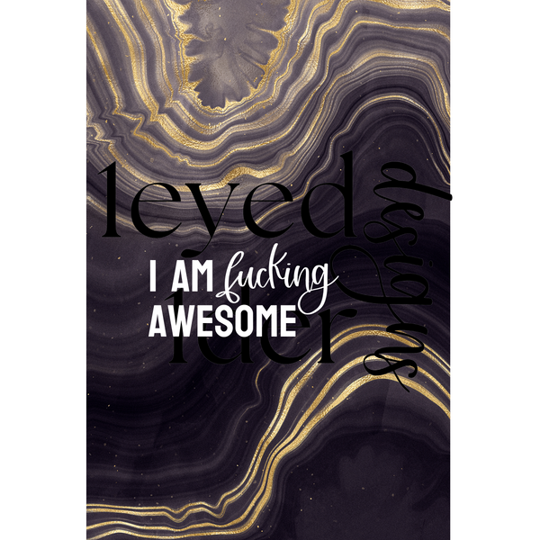 I am Fucking Awesome Print // Digital Download