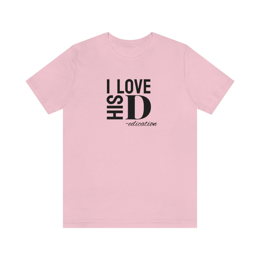 I Love His Dedication Tee// Couples Shirts