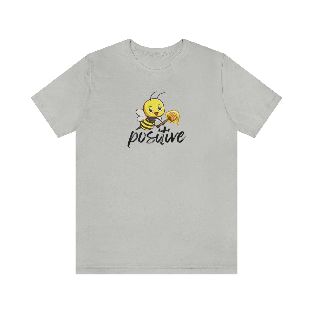 Bee Positive Tee