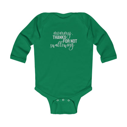 Mommy, Thanks For Not Swallowing // Long Sleeve Onesies®/Bodysuit