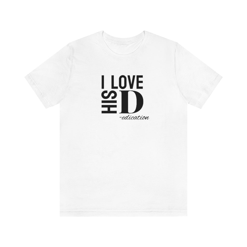 I Love His Dedication Tee// Couples Shirts