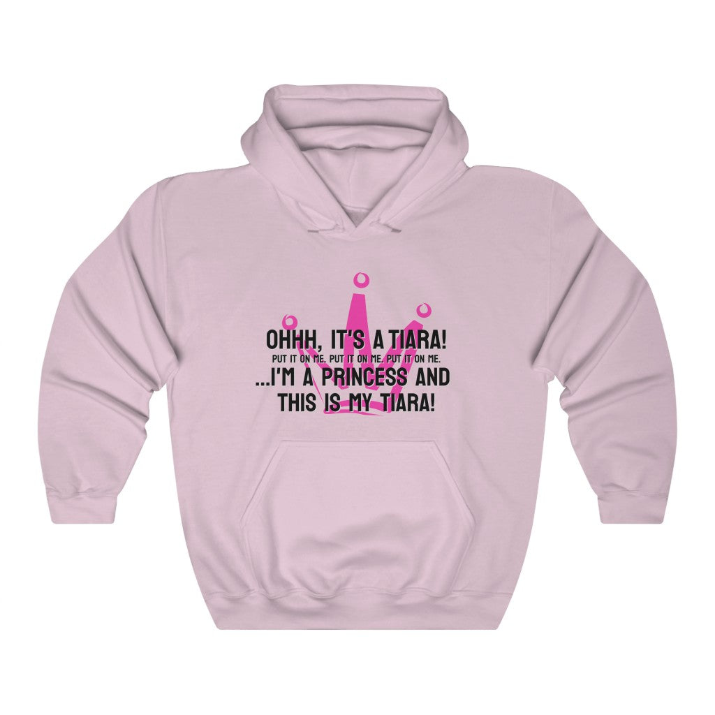 Ohhh, it's a tiara! Put it on me. Put it on me. Put it on me. ...I'm a princess and this is my tiara! Hoodie