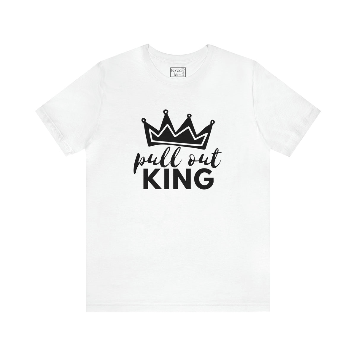 Pull Out King Tee