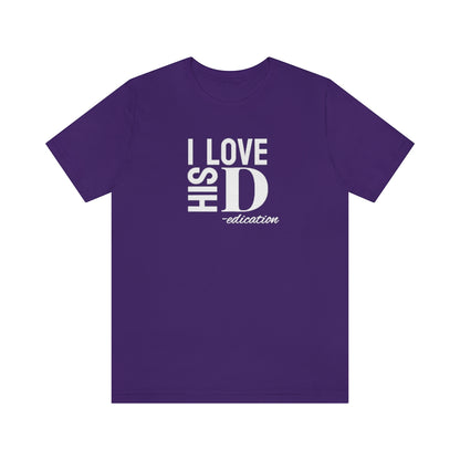 I Love His Dedication Tee// Couples Shirts