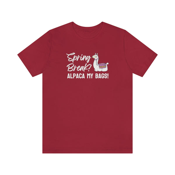 Spring Break? Alpaca my bags! Tee