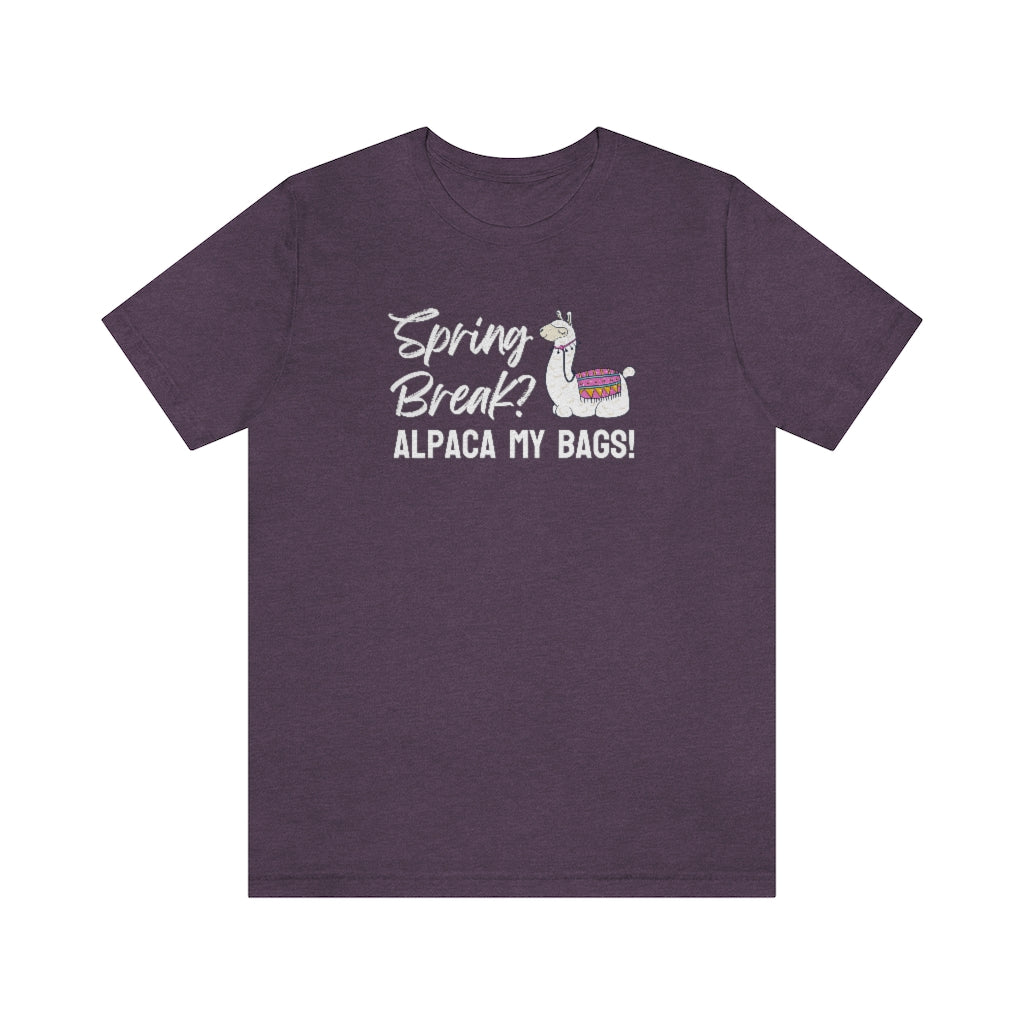 Spring Break? Alpaca my bags! Tee