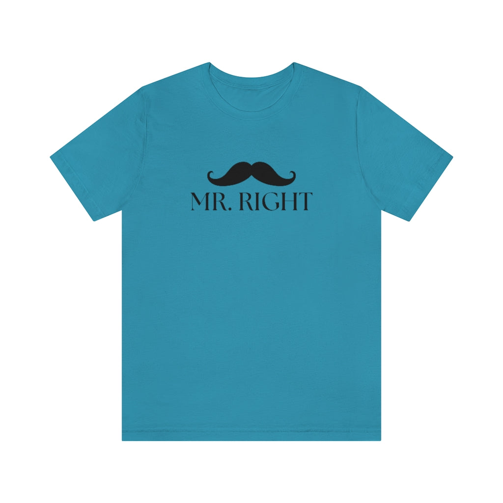 Mr. Right Tee // Couples Shirts