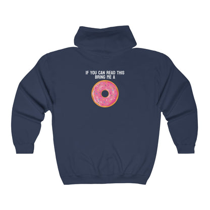 Donut Bother Me (Unless You Have Donuts) Zip Hoodie