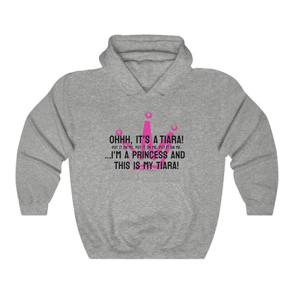 Ohhh, it's a tiara! Put it on me. Put it on me. Put it on me. ...I'm a princess and this is my tiara! Hoodie