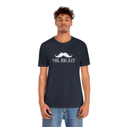 Mr. Right Tee // Couples Shirts