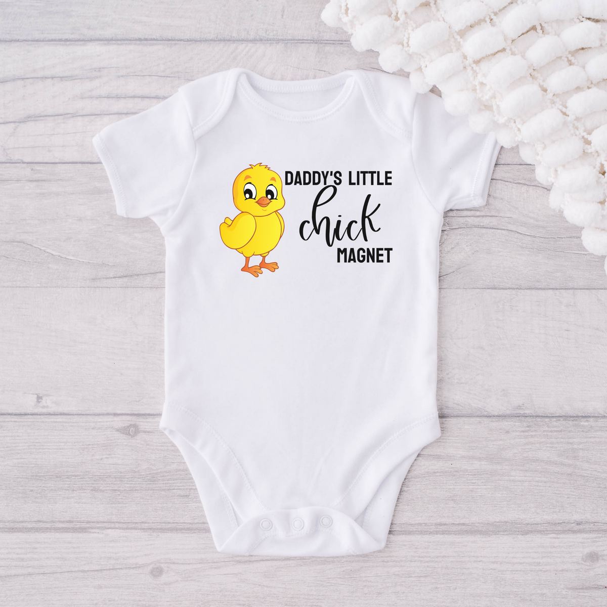 Daddy's Little Chick Magnet // Organic Baby Bodysuit