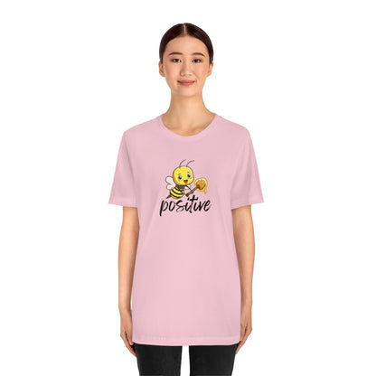 Bee Positive Tee