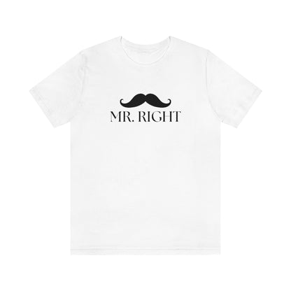 Mr. Right Tee // Couples Shirts