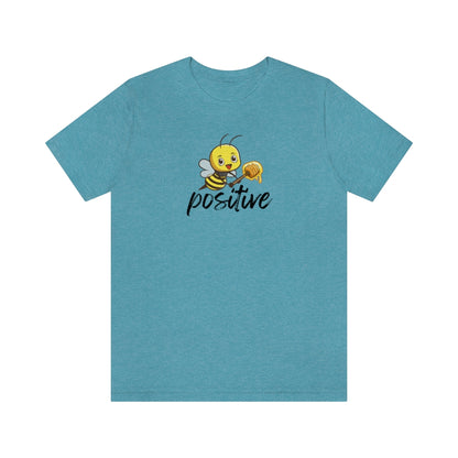 Bee Positive Tee