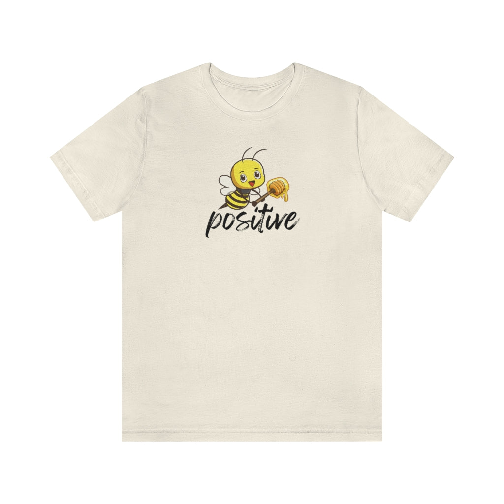 Bee Positive Tee