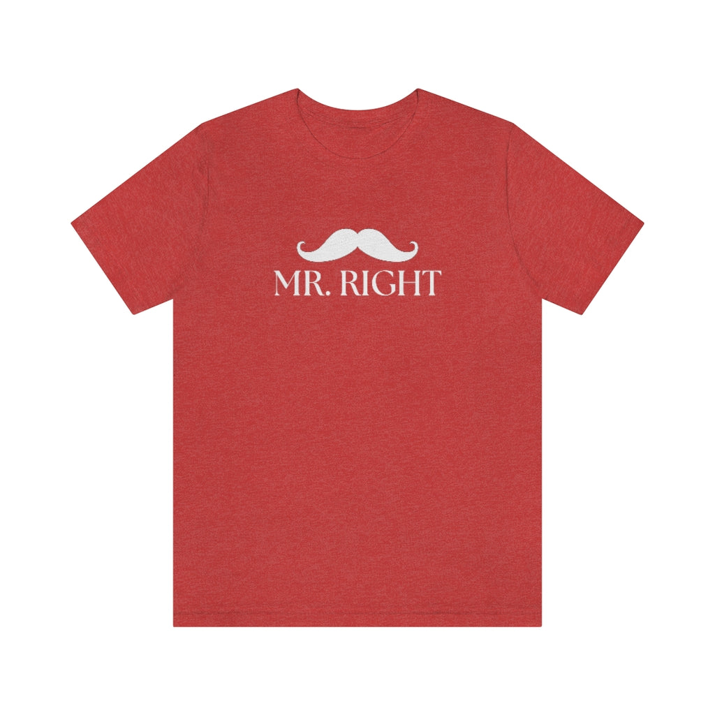 Mr. Right Tee // Couples Shirts