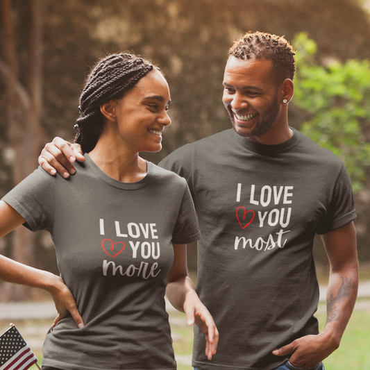 I Love You More Tee // Couples Shirts