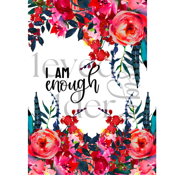 I am Enough Print // Digital Download